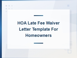 How to Request an Hoa Late Fee Waiver as a Homeowner