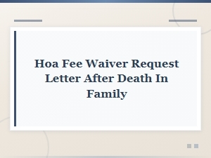 Sample Hoa Fee Waiver Letter After a Family Death