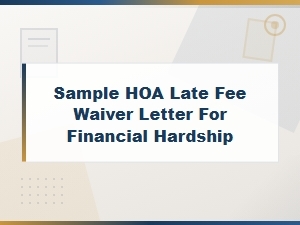 Hoa Late Fee Waiver Letter for Financial Hardship