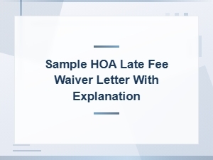 Hoa Late Fee Waiver Letter: Know Your Homeowner Rights